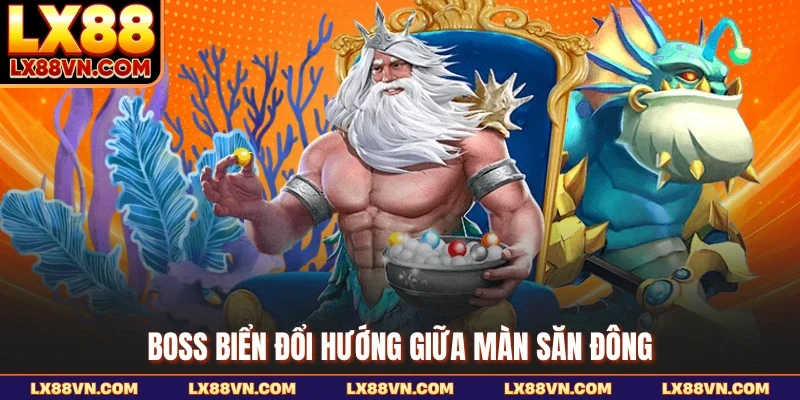 Boss biển đổi hướng giữa màn săn đông