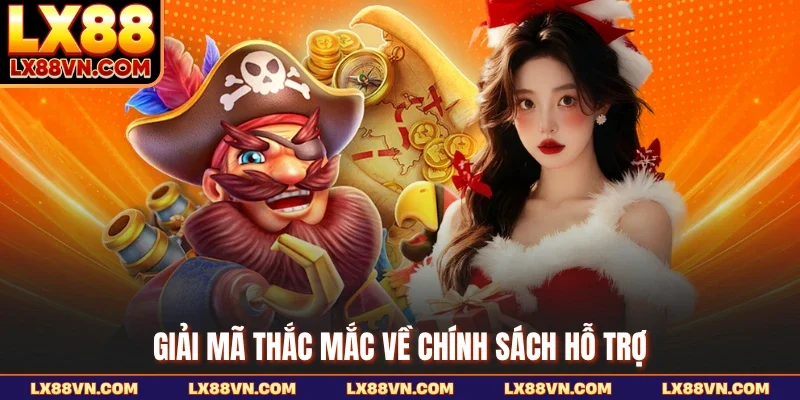Giải mã thắc mắc về chính sách hỗ trợ